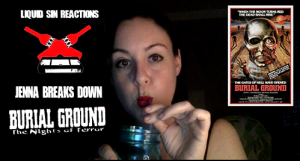 Liquid Sin Reactions: Ace Jenna Tackles BURIAL GROUND: NIGHTS OF TERROR