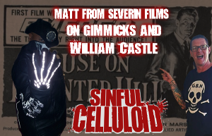 Matt From Severin Films on Gimmicks and William Castle