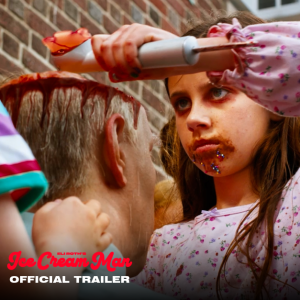 Eli Roth Unleashes Gruesome Trailer For ICE CREAM MAN In Theaters Nationwide August 7th
